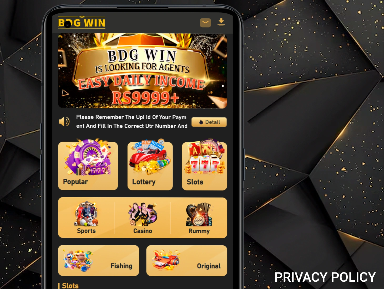 The privacy policy allows BDG Win to store your data securely and not share it with anyone else